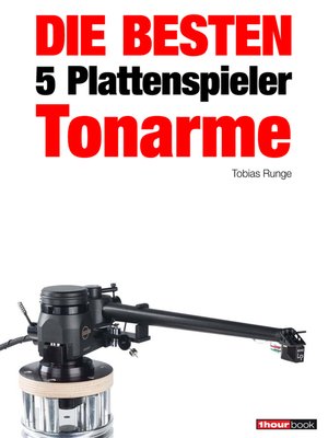 cover image of Die besten 5 Plattenspieler-Tonarme